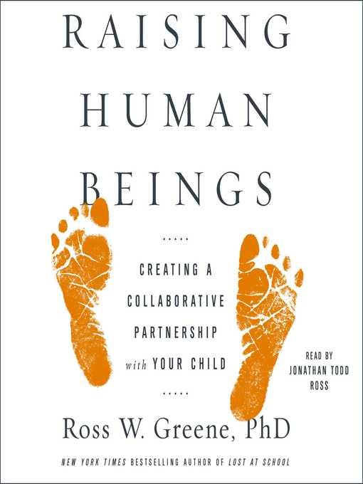 Title details for Raising Human Beings by Ross W. Greene - Available
